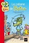 Jean Guion, Jeanine Guion, Guion-j j+vogel-o, Olivier Vogel - La cabane de Ratus