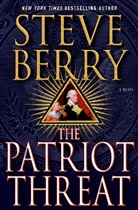 Steve Berry - The Patriot Threat