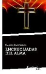 Eulogio Diaz Garcia, Eulogio Díaz García - ENCRUCIJADAS DEL ALMA