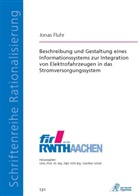 Jonas Fluhr - Beschreibung und Gestaltung eines Informationssystems zur Integration von Elektrofahrzeugen in das Stromversorgungssystem