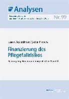 Susann Kochskämper, Susanna Kochskämper, Jochen Pimpertz - Finanzierung des Pflegefallrisikos