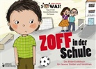 Sigru Eder, Sigrun Eder, Evi Gasser, Daniel Molzbichler, Daniela Molzbichler - Zoff in der Schule - Das Bilder-Erzählbuch für cleveres Streiten und Versöhnen
