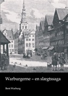 Bent Warburg - Warburgerne - en slægtssaga