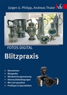 Jürgen U. Philipp, Andreas Thaler - Blitzpraxis
