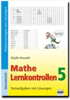 Sibylle Howald - Mathe Lernkontrollen. Tl.5