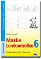 Sibylle Howald - Mathe Lernkontrollen. Tl.6