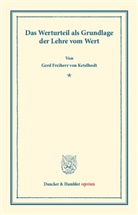 Gerd Frhr. von Ketelhodt, Gerd von (Freiherr) Ketelhodt - Das Werturteil