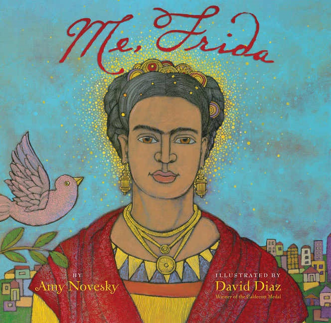 David Diaz, Amy Novesky, Amy/ Diaz Novesky,  Novesky Amy, David Diaz,  Diaz David - Me, Frida