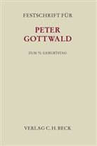Jens Adolphsen, Joachi Goebel, Joachim Goebel, Ulrich Haas, Ulrich Haas et al, Burkhard Hess... - Festschrift für Peter Gottwald zum 70. Geburtstag