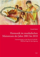Harald Scholz - Harmonik im musikalischen Mainstream der Jahre 2001 bis 2010