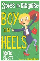 Clare Elsom, Kate Scott, Clare Elsom - Boy in Heels