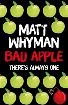 Matt Whyman, Whyman Matt - Bad Apples