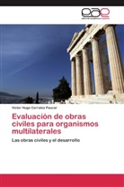 Víctor Hugo Corrales Paucar - Evaluación de obras civiles para organismos multilaterales