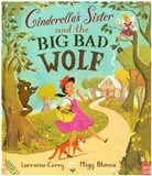 Lorraine Carey, Migy Blanco - Cinderella''s Sister and the Big Bad Wolf