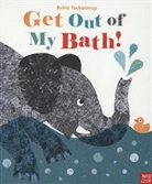 Britta Teckentrup, Britta Teckentrup - Get Out of My Bath!
