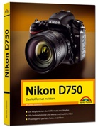 Michael Gradias - Nikon D750 - Das Vollformat meistern
