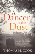 Thomas H. Cook, Cook Thomas H - A Dancer in the Dust
