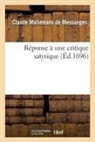 Mallemans de messang, Claude Mallemans de Messanges, Mallemans de Messanges-C, Mallemans de Messanges-C - Reponse a une critique satyrique