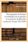 Le Lorier, Le lorier-a, Le Lorier-A - Monographie historique et