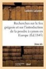 Ludovic Lalanne, Lalanne-L - Recherches sur le feu gregeois et