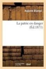 Auguste Blanqui, Blanqui-a - La patrie en danger