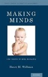 Henry M. Wellman - Making Minds