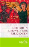 Hans P. Hasenfratz, Hans-Peter Hasenfratz - Der Tod in der Welt der Religionen
