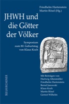Friedhelm Hartenstein, Friedhelm Herausgegeben von Hartenstein, Rösel, M Rösel, Martin Rösel - JHWH und die Götter der Völker