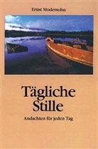 Ernst Modersohn - Tägliche Stille