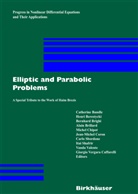Catherine Bandle, Henr Berestycki, Henri Berestycki, Bernhard Brighi, Bernhard Brighi et al, Alain Brillard... - Elliptic and Parabolic Problems