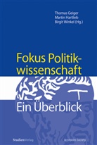 Thomas Geiger, Martin Hartlieb, Birgit Winkel - Fokus Politikwissenschaft