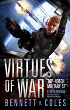 Bennett R Coles, Bennett R. Coles, Coles Bennett R. - Virtues of War
