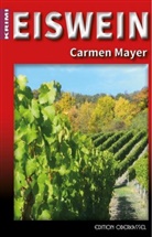 Carmen Mayer - Eiswein
