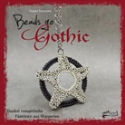 Claudia Schumann - Beads go Gothic