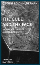 Georges Didihuberman, Georges Didi-Huberman, Mira Fliescher, Shane Lillis, Elena Vogman - The Cube and the Face