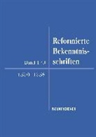 Busch, Eberhard Busch, Heine Faulenbach, Heiner Faulenbach - Reformierte Bekenntnisschriften 1550-1558