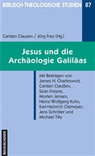 Carste Claussen, Carsten Claussen, Carsten Peter Claussen, Frey, Frey, Jörg Frey... - Jesus und die Archäologie Galiläas