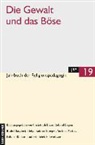 Christoph Bizer, R Degen, Roland Degen, Rudolf Englert, Helga Kohler-Spiegel, Norbert Mette... - Jahrbuch der Religionspädagogik (JRP) - Bd.19: Die Gewalt und das Böse