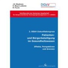Klaus Meyer-Lutterloh, Ralf Pourie, John N. Weatherly - 2. DGbV- Zukunftskongress - Patienten- und Bürgerbeteiligung im Gesundheitswesen