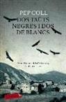 Pep Coll - Dos taüts negres i dos de blancs : La reconstrucció d'un crim real que va quedar impune