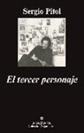 Sergio Pitol - El tercer personaje
