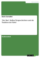 Dario Corradini - "Der Bau". Kafkas Tiergeschichten und die Tradition der Fabel
