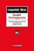 Gerrit (Notar a. D. Prof. Dr.) Langenfeld, Gerrit Langenfeld, Antonio Miras, Antoni Miras (Prof. Dr.) - GmbH-Vertragspraxis, m. CD-ROM