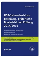 Dir Fischer, Dirk Fischer, Dirk (WP StB Prof. Dr. Fischer, Guido Neubeck, Guido (W Neubeck - HGB-Jahresabschluss - Erstellung, prüferische Durchsicht und Prüfung 2014/2015