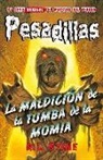 R. L. Stine - Pesadillas 4. La maldición de la tumba de la momia