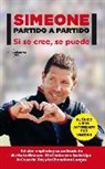 Diego Pablo Simeone - Simeone partido a partido : si se cree, se puede