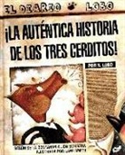 Jon Scieszka, Lane Smith - ¡La auténtica historia de los tres cerditos!