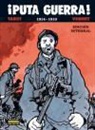 Jacques Tardi, Jean Pierre Vermey - ¡Puta guerra!