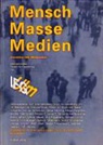 Wibke von Bonin, Beate Schneider - Mensch, Masse, Medien