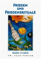 Milena DAmico, Milena D'Amico - Frieden und Friedensrituale